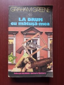 Graham Greene - La drum cu matusa mea