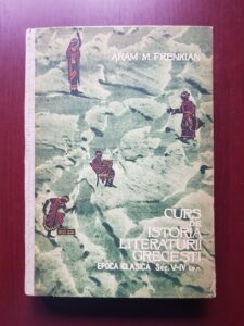 Aram M. Frenkian - Curs de istoria literaturii grecesti