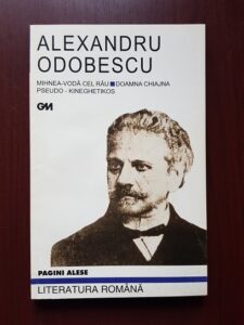 Alexandru Odobescu - Mihnea Voda cel rau. Doamna Chiajna. Pseudo-Kineghetikos