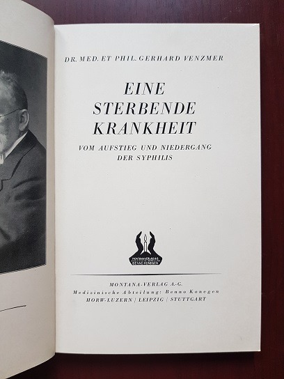 Gerhard Venzmer - Eine sterbende krankheit vom aufstieg und niedergang der syphilis (1929) - imagine 2
