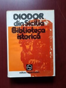 Diodor din Sicilia - Biblioteca istorica (1981, editie cartonata)