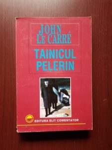 John Le Carre - Tainicul pelerin