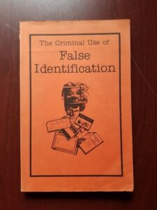 The Criminal Use of False Identification (1976)