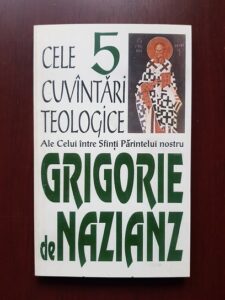 Grigorie de Nazianz - Cele 5 cuvantari teologice