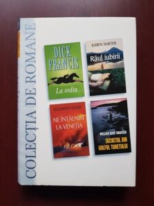 Dick Francis - La ordin. Karen Harter - Raul iubirii. Elizabeth Adler - Ne intalnim la Venetia. William Kent Krueger - Secretul din golful tunetului