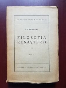 P. P. Negulescu - Filosofia Renasterii. Volumul 2 (1946)
