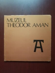 Theodor Simionescu - Muzeul Theodor Aman 1831-1891. Album