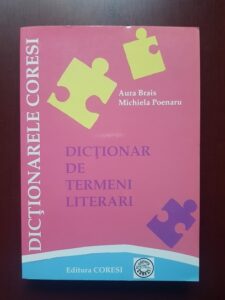 Aura Brais, Michiela Poenaru - Dictionar de termeni literari pentru elevi