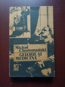 Michal Choromanski - Gelozie si medicina