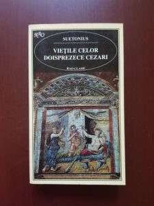 Suetonius - Vietile celor doisprezece cezari