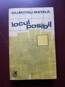 Dumitru Matala - Locul posibil