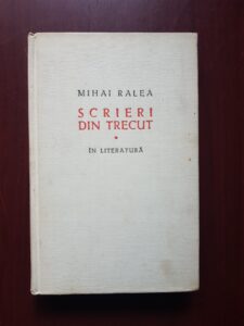 Mihai Ralea - Scrieri din trecut in literatura (1956, editie cartonata)