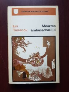 Iuri Tinianov - Moartea ambasadorului