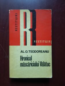 Alexandru O. Teodoreanu - Hronicul Mascariciului Valatuc