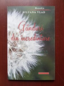 Monahia Siluana Vlad - Ganduri din incredintare