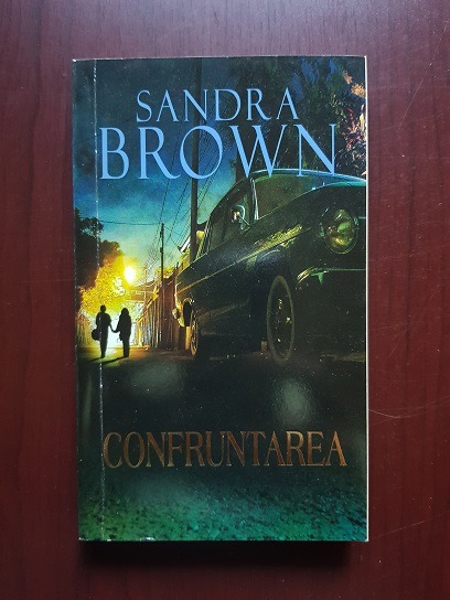 Sandra Brown - Confruntarea