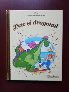 Pete si dragonul.  Povesti din colectia de aur