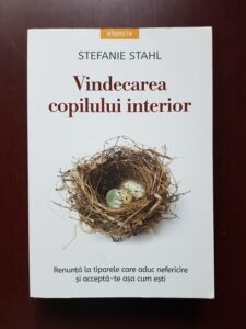 Stefanie Stahl - Vindecarea copilului interior