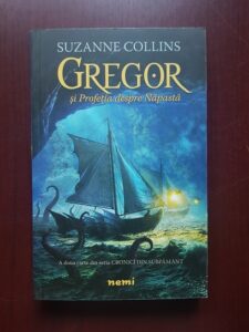Suzanne Collins - Gregor si profetia despre Napasta
