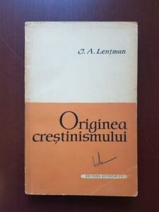 I. A. Lentman - Originea crestinismului