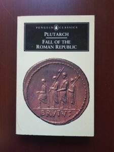 Plutarch - Fall of the Roman Republic