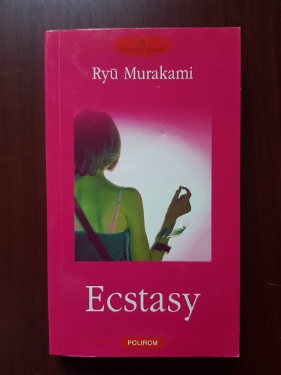 Ryu Murakami - Ecstasy