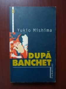 Yukio Mishima - Dupa banchet