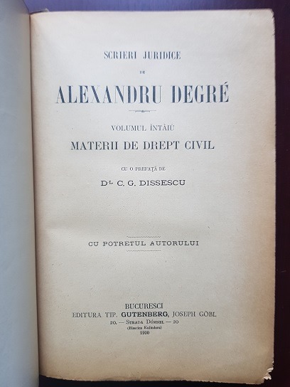 Alexandru Degre - Scrieri Juridice 4 volume (1900-1901, cu o prefata de C. G. Dissescu) - imagine 3