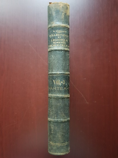 Ioan M. Bujoreanu - Collectiune de Legiuirile Romaniei vechi si cele noui. Volumul 3 (1885) - imagine 2