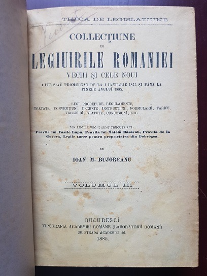 Ioan M. Bujoreanu - Collectiune de Legiuirile Romaniei vechi si cele noui. Volumul 3 (1885) - imagine 3