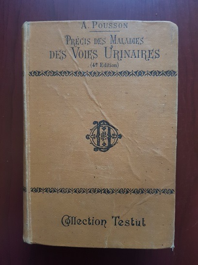 A. Pousson - Precis des maladies des voies urinaires (1917)