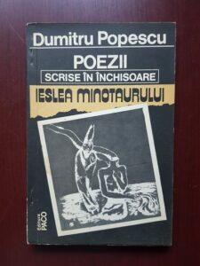 Dumitru Popescu - Ieslea Minotaurului. Versuri (1993, cu autograful si dedicatia autorului)
