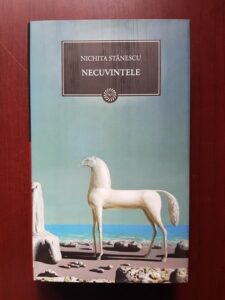 Nichita Stanescu - Necuvintele (2009, editie cartonata)
