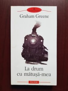 Graham Greene - La drum cu matusa-mea