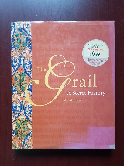John Matthews - The Grail. A Secret History (2006, editie cartonata)