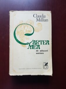 Claudia Millian - Cartea mea de aduceri aminte