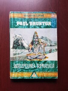 Paul Brunton - Intelepciunea supraeului