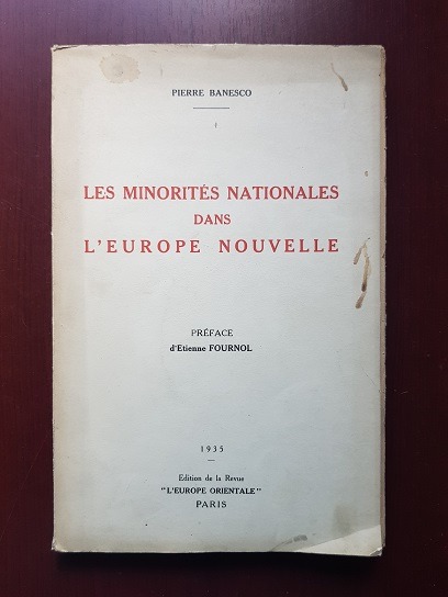 Pierre Banesco - Les Minorites Nationales dans L'Europe Nouvelle (1935)