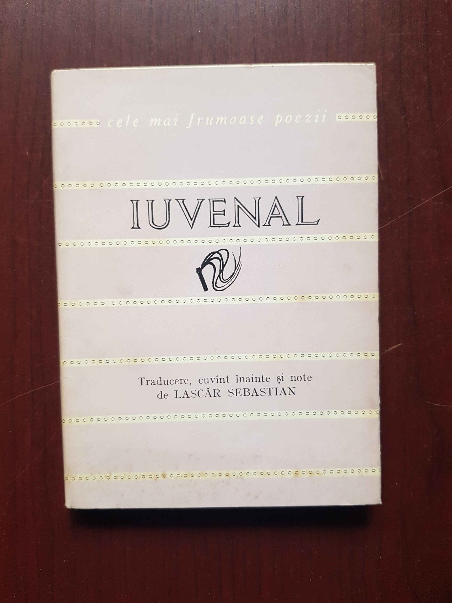 Iuvenal - Satire. Cele mai frumoase poezii