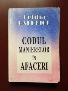 Letitia Baldrige - Codul manierelor in afaceri