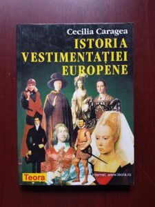 Cecilia Caragea - Istoria vestimentatiei europene