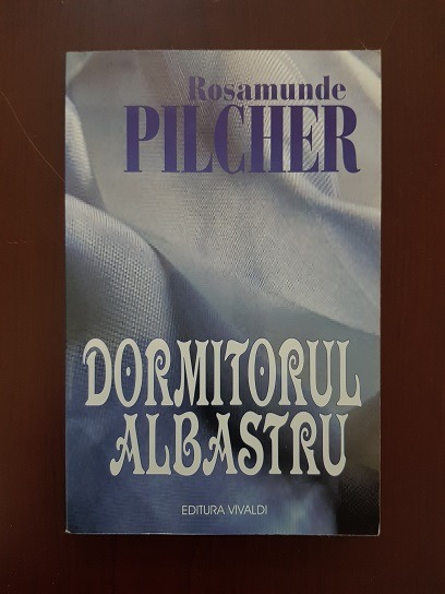 Rosamunde Pilcher - Dormitorul albastru