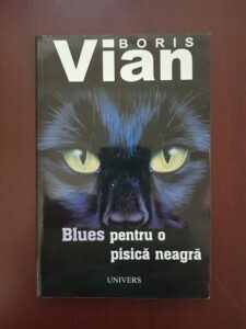 Boris Vian - Blues pentru o pisica neagra