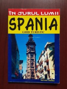 Anca Fotea - Spania. In jurul lumii
