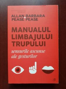 Allan Pease, Barbara Pease - Manualul limbajului trupului. Sensurile ascunse ale gesturilor