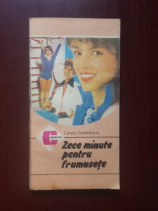Gineta Stoenescu - Zece minute pentru frumusete