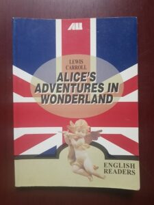 Lewis Carroll - Alice's adventure in wonderland