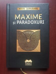 Mihai Surubaru - Maxime si paradoxuri (2024, editie cartonata)