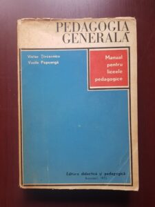 Victor Tircovnicu, Vasile Popeanga - Pedagogie generala. Manual pentru liceele pedagogice