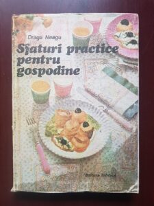 Draga Neagu - Sfaturi practice pentru gospodine